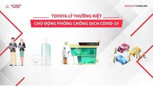 Read more about the article Cùng xe Toyota chống dịch Corona: Toyota Lý Thường Kiệt chủ động phòng chống dịch bệnh Covid-19 bảo vệ an toàn cho khách hàng