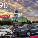Giá Xe Toyota Tháng 5 Cùng Cơn Bão Khuyến Mãi Lên Đến 90 Triệu