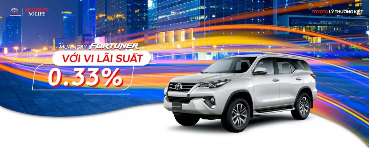 You Are Currently Viewing Mua Xe Fortuner Trả Góp Lãi Suất Ưu Đãi Chỉ 0.33% / Tháng Tại Toyota Lý Thường Kiệt? Giá Lăn Bánh Xe Fortuner 2019?