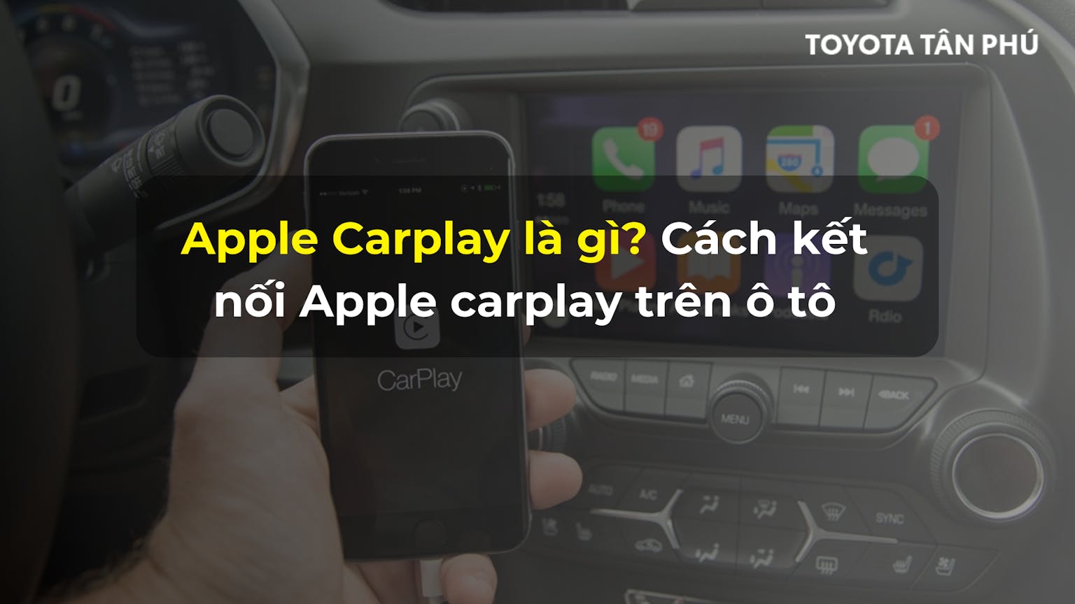 You are currently viewing Apple Carplay là gì? Cách kết nối Apple Carplay trên ô tô Toyota