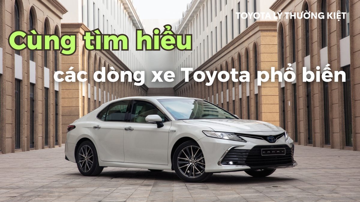 Dòng xe Toyota phổ biến