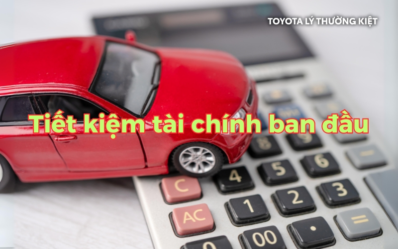 Tiết kiệm tài chính ban đầu