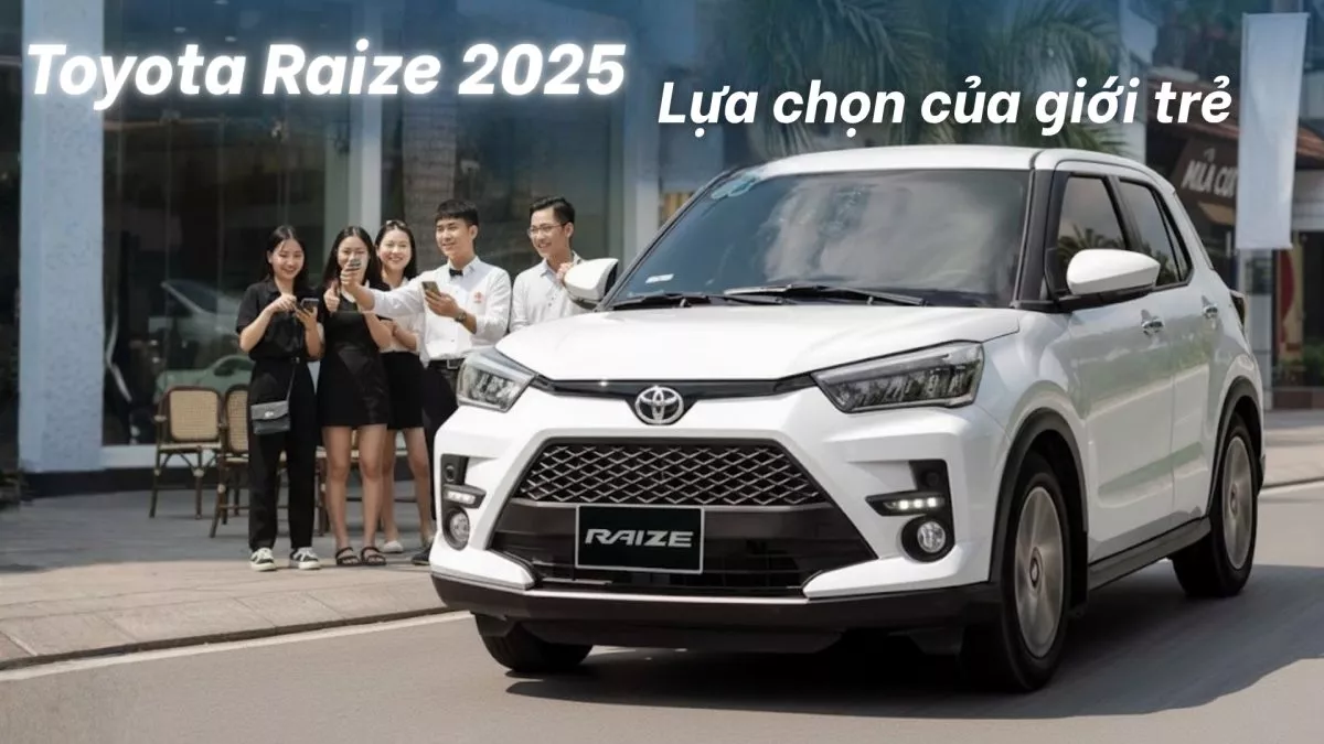 Toyota Raize 2025 – Lựa Chọn “Đúng Trend” Của Giới Trẻ